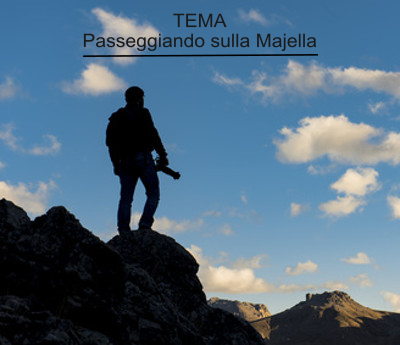 Concorso fotografico 2019 con tema: "Passeggiando sulla Majella".