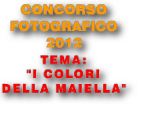 Concorso fotografico 2012. Tema: "I colori della Majella".   