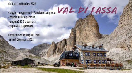 Gita sociale in Val di Fassa Comunicazione della Gita Sociale organizzata dalla Sezione in Val di Fassa nel periodo del 8-11 settembre 2022.